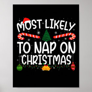 Family Matching Xmas Most Likely To Nap On Christm Poster