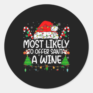 Family Matching Xmas Most Likely To Offer Santa A  Classic Round Sticker