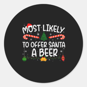 Family Matching Xmas Most Likely To Offer Santa A Classic Round Sticker