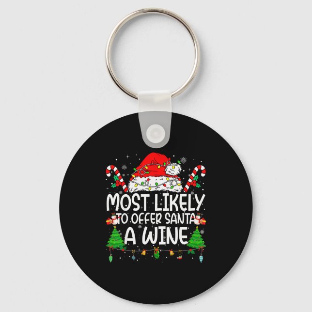 Family Matching Xmas Most Likely To Offer Santa A  Keychain (Front)
