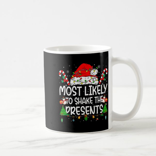 Family Matching Xmas Most Likely To Shake The  Coffee Mug (Right)