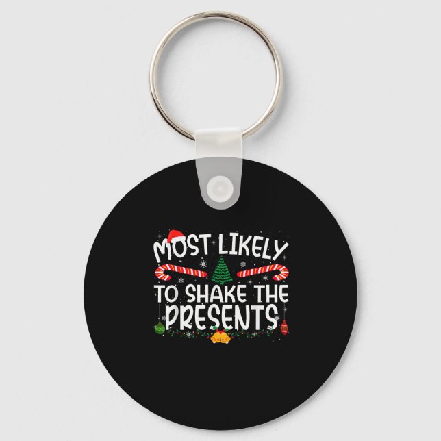 Family Matching Xmas Most Likely To Shake The  Keychain (Front)