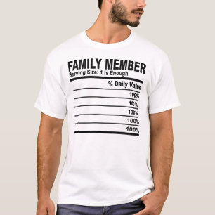 Family Member Nutrition Facts Custom Personalized T-Shirt