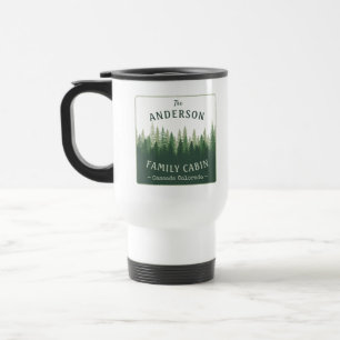 Family Name Cabin Location Pine Tree Forest Travel Mug