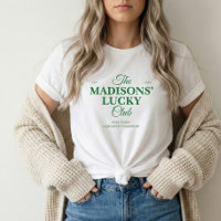 Family Name Lucky Club St. Patricks T-Shirt