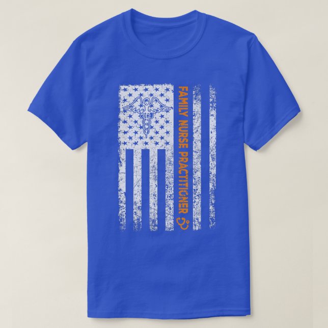 Family Nurse Practitioner Flag FNP Nursing Graduat T-Shirt (Design Front)