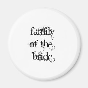 Family of the Bride Magnet