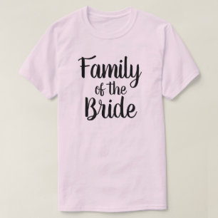 Family of the Bride T-Shirt