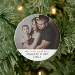 Family of Three First Christmas Photo Ceramic Ornament<br><div class="desc">Family of Three First Christmas Photo Ceramic Ornament. Celebrate the joy of a growing family with our "Our First Christmas as a Family of 3" ornament – a heartfelt keepsake for new parents to cherish their first holiday season with their little one. This beautiful photo keepsake ornament captures the warmth...</div>