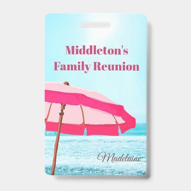 Family or Group Reunion Beach Ocean  Pink Umbrella Badge (Front)