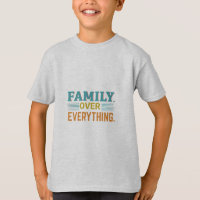 Family Over Everything