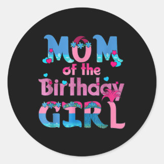 Family Party Decorations Mom Of The Birthday Girl Classic Round Sticker
