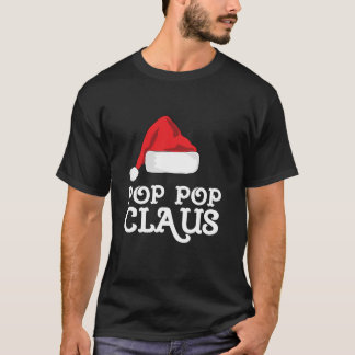 Family Pop Pop Claus Santa s Hat PopPop Christmas  T-Shirt