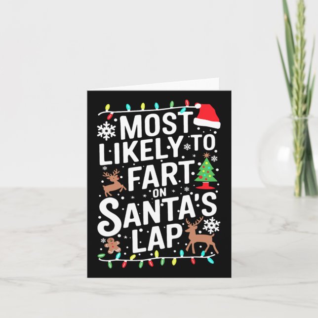 Family Pyjamas Most Likely To Fart On Santa's Lap  Card (Front)