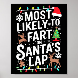 Family Pyjamas Most Likely To Fart On Santa's Lap  Poster
