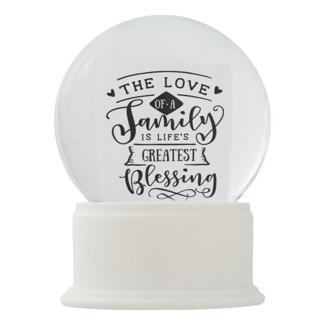 Family Quote Custom Family Photo Snow Globe Zazzle