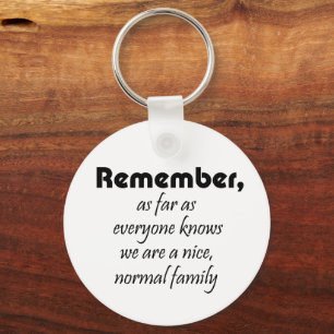 Family quotes funny keepsake gifts fun  keychain