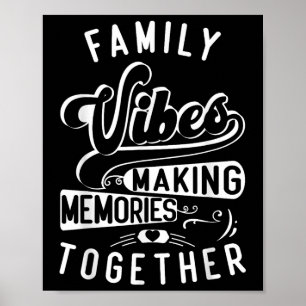 Family Reunion 2025 Family Vibes Making Memories M Poster