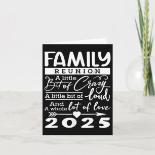Family Reunion 2025 Funny Family Lovers Card