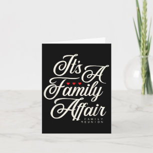 Family Reunion 2025 Funny Family Party Love Matchi Card
