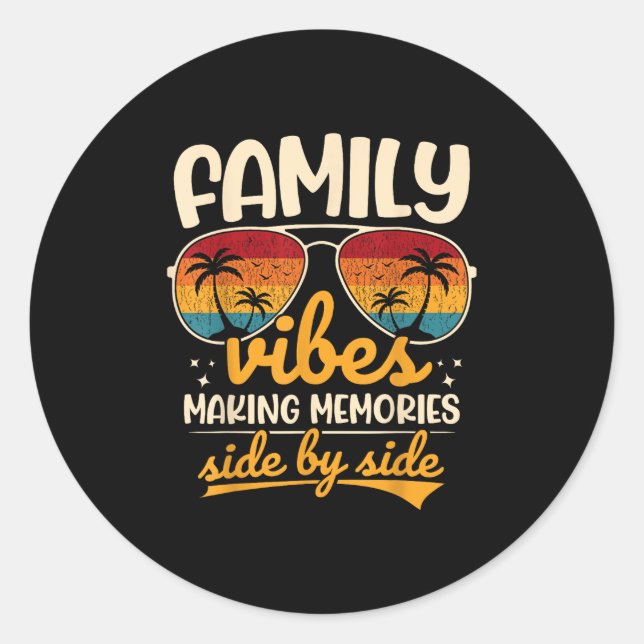 Family Reunion 2025 Making Memories Side By Side  Classic Round Sticker (Front)