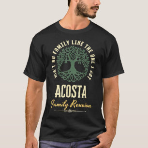 Family Reunion 2025 Matching Design - Acosta - Cop T-Shirt