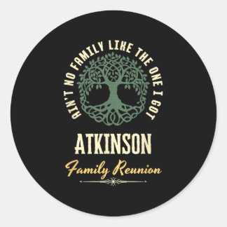 Family Reunion 2025 Matching Design - Atkinson  Classic Round Sticker
