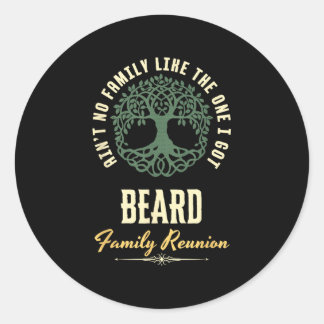 Family Reunion 2025 Matching Design - Beard  Classic Round Sticker