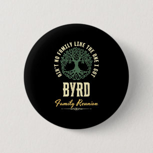 Family Reunion 2025 Matching Design - Byrd 2 Inch Round Button