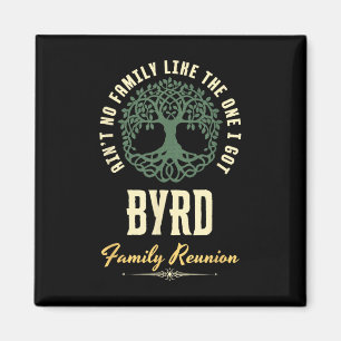 Family Reunion 2025 Matching Design - Byrd  Magnet
