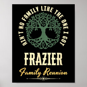 Family Reunion 2025 Matching Design - Frazier  Poster