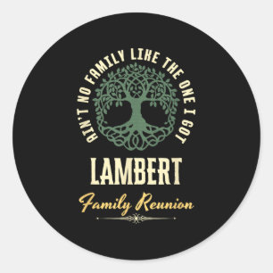 Family Reunion 2025 Matching Design - Lambert  Classic Round Sticker