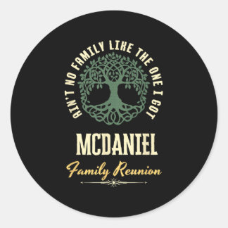 Family Reunion 2025 Matching Design - Mcdaniel  Classic Round Sticker