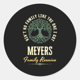 Family Reunion 2025 Matching Design - Meyers  Classic Round Sticker