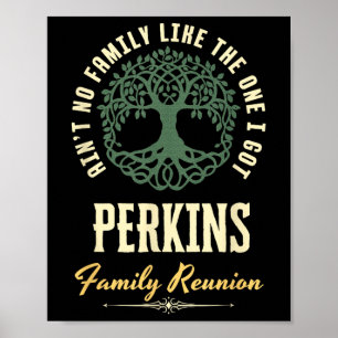 Family Reunion 2025 Matching Design - Perkins  Poster