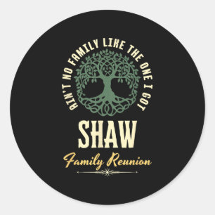 Family Reunion 2025 Matching Design - Shaw  Classic Round Sticker