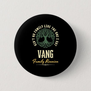 Family Reunion 2025 Matching Design - Vang  2 Inch Round Button