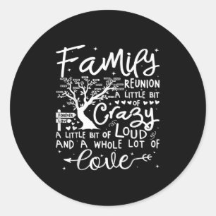 Family Reunion 2025 Shirt Family Matching Reunion  Classic Round Sticker