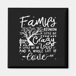 Family Reunion 2025 Shirt Family Matching Reunion Magnet
