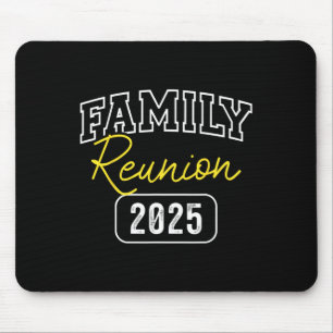 Family Reunion 2025 Store Family Reunion 2025 For Mouse Pad