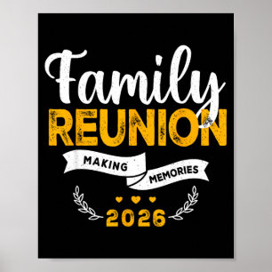 Family Reunion 2026 Matching Family reunion Making Poster