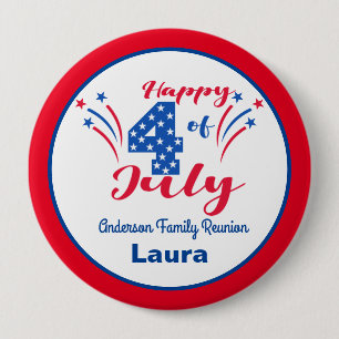 Family Reunion 4th of July Celebration 4 Inch Round Button