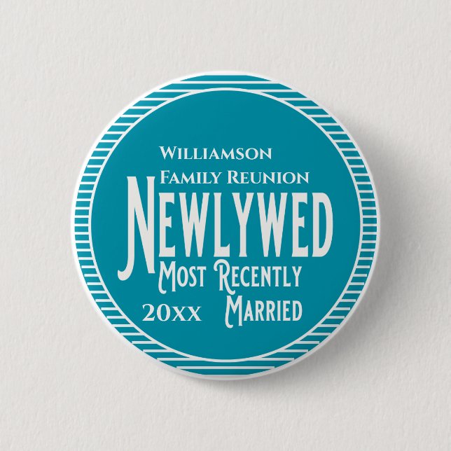 Family Reunion Award Newlywed Recently Married 2 Inch Round Button (Front)