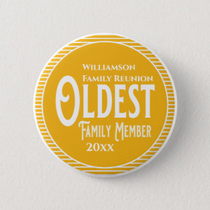 Family Reunion Award Oldest Family Member 2 Inch Round Button