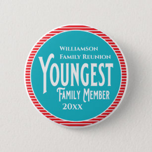 Family Reunion Award Youngest Family Member 2 Inch Round Button