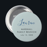 Family Reunion Name Tag, Minimalist 3 Inch Round Button<br><div class="desc">These cute badges are the perfect name tags for your family reunion,  and also make great souvenirs after the event.</div>