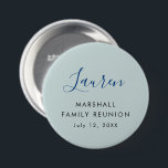 Family Reunion Name Tag, Minimalist 3 Inch Round Button<br><div class="desc">These cute badges are the perfect name tags for your family reunion,  and also make great souvenirs after the event.</div>