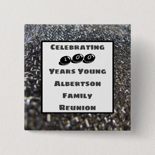 Family Reunion One Hundred Years Old Celebration 2 Inch Square Button