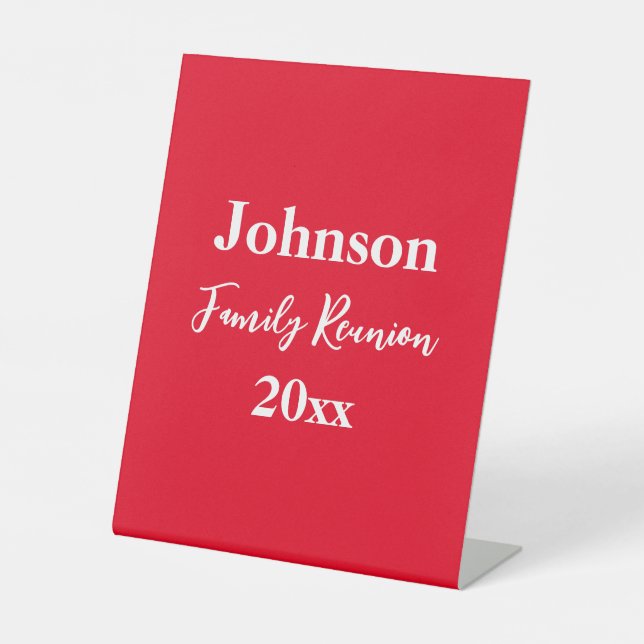 Family Reunion Red and White Name Year Template Pedestal Sign (Front)