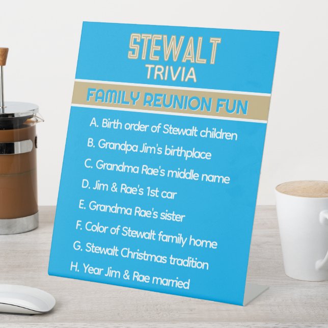 Family Reunion Trivia! Fun Custom  Pedestal Sign (In SItu)
